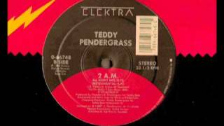Teddy Pendergrass 2AM (All Night Mix)