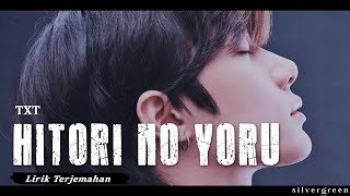 Download lagu TXT - 'Hitori no Yoru' (ひとりの夜) Lyrics || Lirik Terjemahan Indonesia mp3 Download lagu TXT - 'Hitori no Yoru' (ひとりの夜) Lyrics || Lirik Terjemahan Indonesia mp3