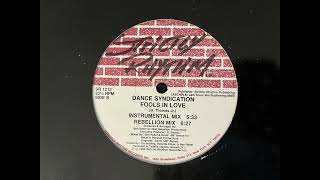 Dance Syndication - Fools in Love (Rebellion Mix)(Hip-House/Spoken Word -1990-)