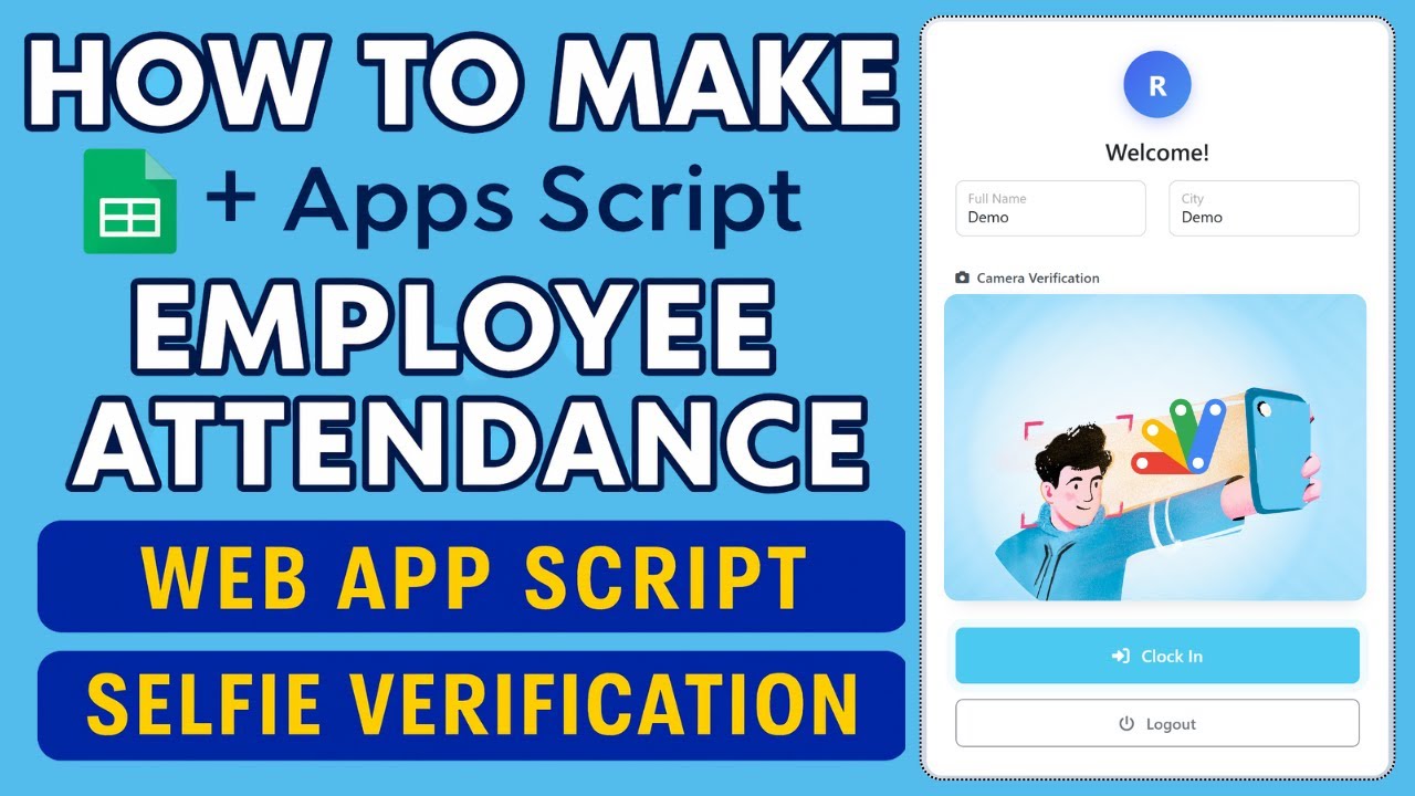 How to Make Google Apps Script Attendance System Clock In/Out with IP & Selfie | D39