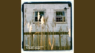 To Build A Home (Radio Version)