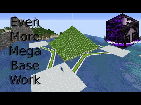 Obsidian Empire/Obsidian Craft Lets Play SMP Episode 8, Mega Mega Base