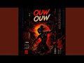 Ouw Ouw (Afro Tech)