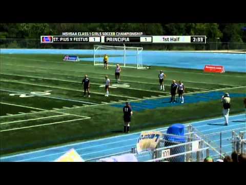 2012 MSHSAA Girls Soccer Class 1 Championship: St. Pius X (Festus) vs Principia