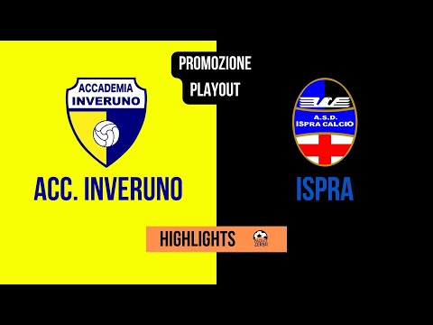 [HIGHLIGHTS] Promozione play out andata 2022/2023 - Accademia Inveruno  - Ispra