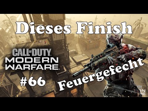 Dieses Finish, Call of Duty Modern Warfare, Feuergefecht #66 DeutschGerman