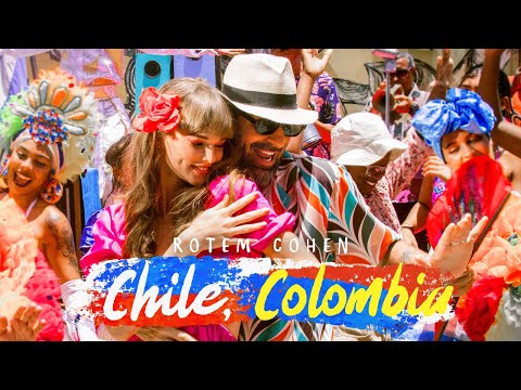 רותם כהן – צ׳ילה קולומביה | Rotem Cohen – Chile colombia