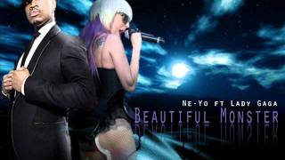 Beautiful Monster -Ne-Yo ft  Lady Gaga