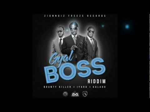 Gyal Boss Riddim Mix (Dr. Bean Soundz)[Feb 2013 Zionnoiz Freeze]