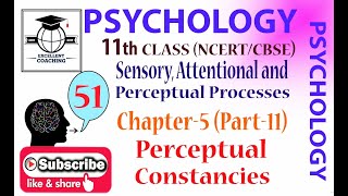 #Psychology||#11th||#Human Development||#Perceptual Constancies||#Chap 5||#Part 11