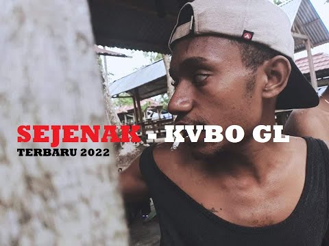 SEJENAK | KVBO GL ( Official Music 2022 )