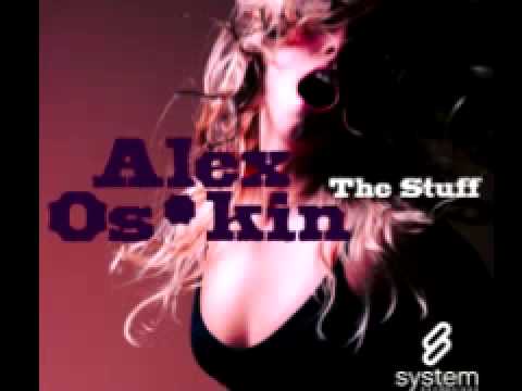 Alex Os'kin        'The Stuff'