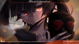 Nightcore - Stressed Out (Rock Version)