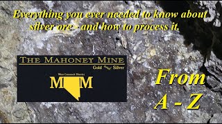 The Ultimate Silver Ore Processing Video.  Everything you need to know from rocks to silver bars.