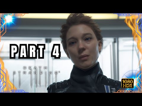 Death Stranding Walkthrough Gameplay Part 4 - Episode 3: Fragile (Order No. 18-21)