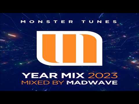 Monster Tunes Year Mix 2023 Mixed By Madwave