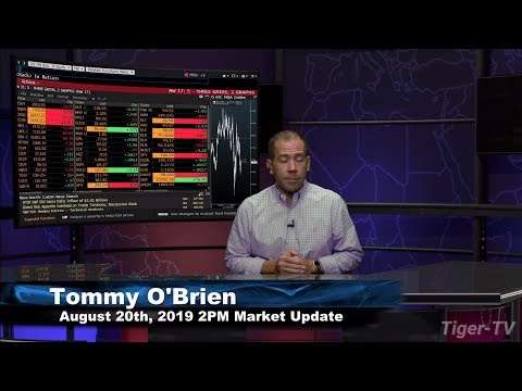 August 20th 2019, 2PM ET Market Update with Tommy O'Brien on TFNN