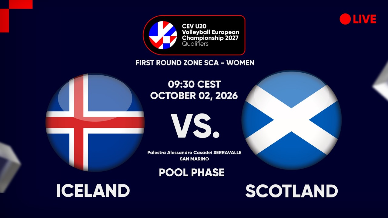 LIVE | ICELAND vs. SCOTLAND  | CEV U20 EuroVolley 2027 Women | Qualifiers