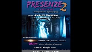 preview picture of video ''PRESENZE 2 a volte ritornano'[Gariga di Podenzano (PC) 27.12.2014]'