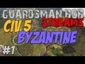 Bob Streams: Civilization V - Byzantine Part 1 ...