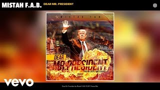Mistah F.A.B. - Dear Mr. President (Audio)