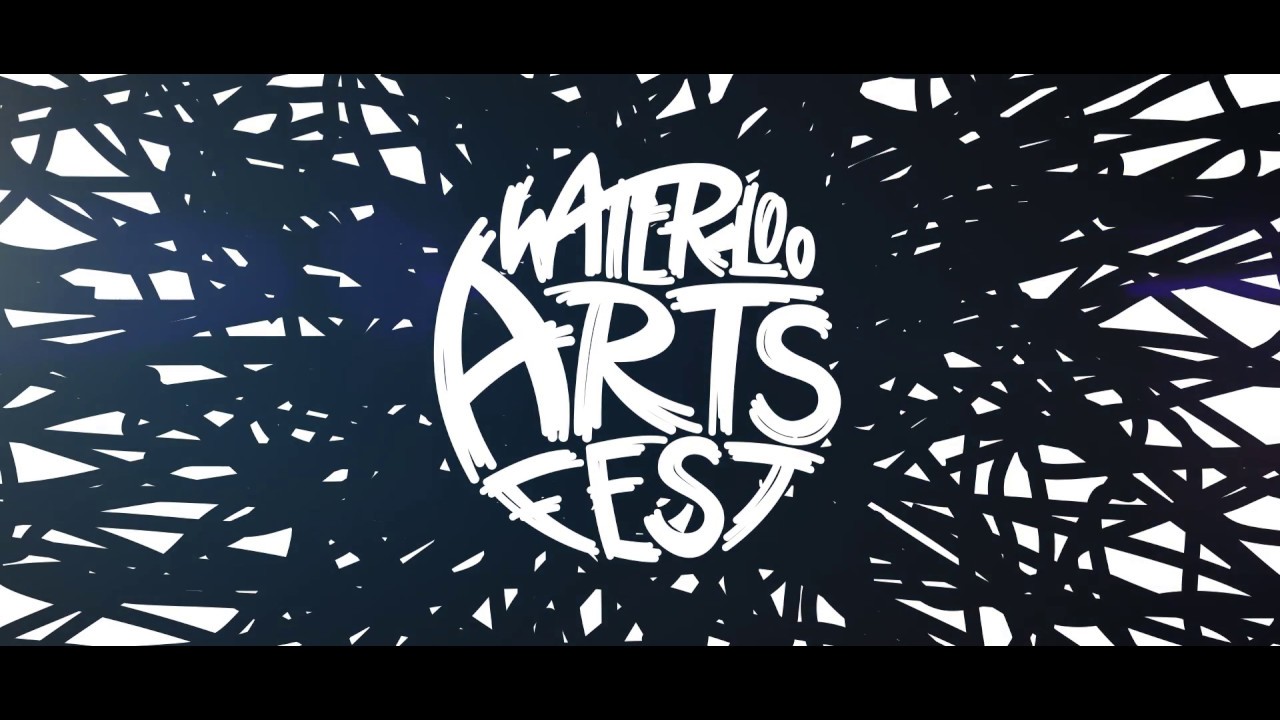 Waterloo Arts Fest Highlights