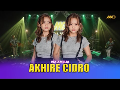 VIA AMELIA - AKHIRE CIDRO | Kowe sing nggawe aku tresno | Ft. BINTANG FORTUNA (Official Music Video)