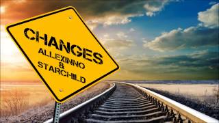 Allexinno & Starchild - Changes