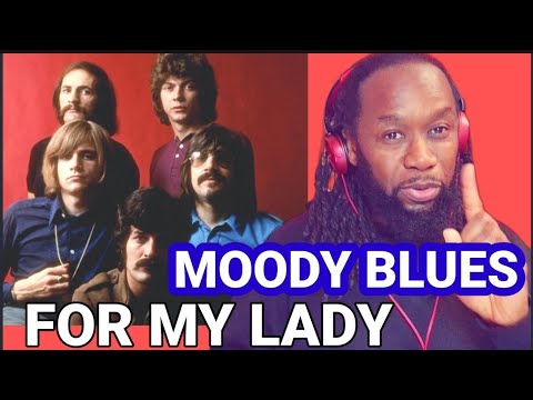 Surprised,I would never have guessed! MOODY BLUES - For my lady REACTION - first time hearing