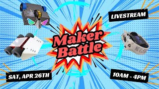 Maker Battle Highlights #4