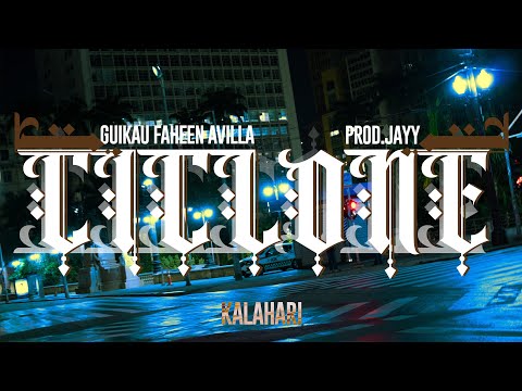 KALAHARI - CICLONE (Guikau, AlphaZulu) prod. Jayy  Dir. ITSWITHPH