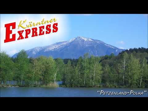 KÄRNTNER EXPRESS "Petzenland Polka"