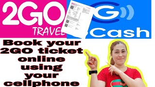 How to Book 2GO Ticket using your mobile phone via GCASH payment/overall tutorial