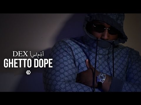 Dex Osama - "Ghetto Dope" (Music Video)