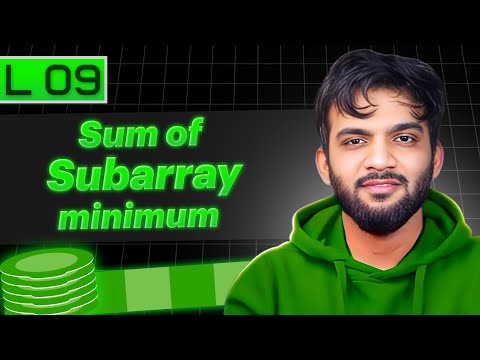 L9. Sum of Subarray Minimum | Stack and Queue Playlist