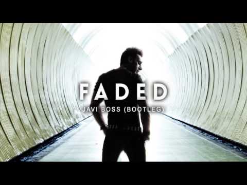 Alan Walker - Faded - (Javi Boss Bootleg)