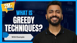 L-4.1: Introduction to Greedy Techniques With Example | What is Greedy Techniques