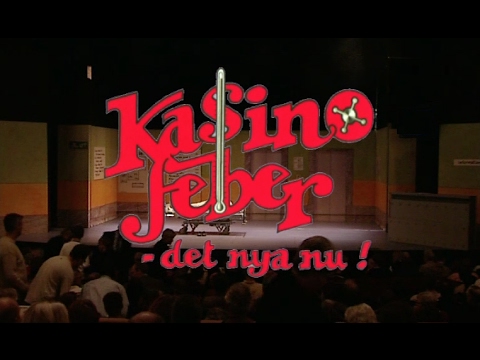 Kasinofeber  -det nya nu! - Hela föreställningen, Akt 1 & 2