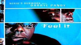 Nerio's Dubwork Vocal Darryl Pandy - Feel It (Frank'o Moirachi Vocal Mix)