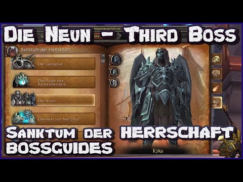 die Neun Guide Taktik German Deutsch - Sanktum der Herrschaft WoW | GPC