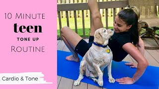 Workout for TEENS | 10 Minute Teen Tone Up Routine