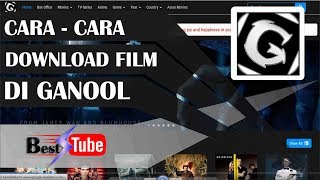 Cara Download FILM (Action, Horror, Adventur, dll) - GANOOL