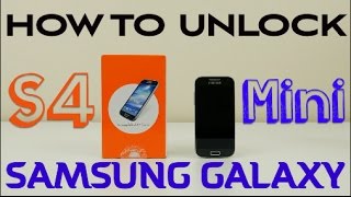 How to Unlock Samsung Galaxy S4 Mini ALL CARRIERS (AT&T, Rogers, Bell, Vodafone, Orange ETC)