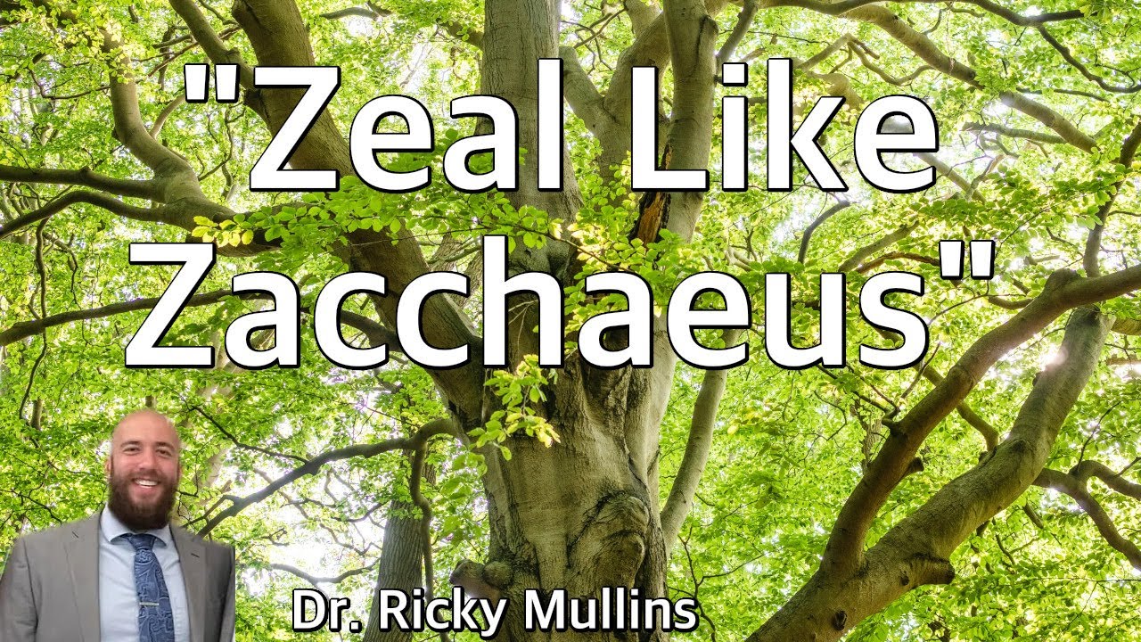 Zeal Like Zacchaeus