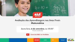 #MECAovivo | Avaliação das Aprendizagens nos Anos Finais | Matemática