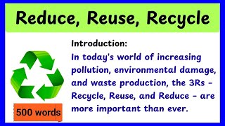 Recycle Reuse Reduce Essay | Importance of the 3Rs | 3R Essay | Essay on Reduce Reuse Recycle