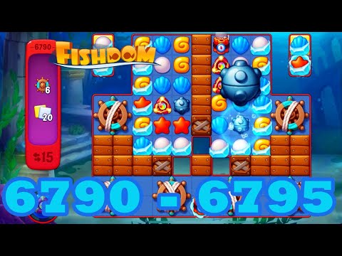 Fishdom Level 6790 - 6795 HD Walkthrough | 3 match puzzle | gameplay | android | 6791 | 6792 | 6793