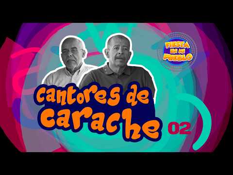CANTORES DE CARACHE 02