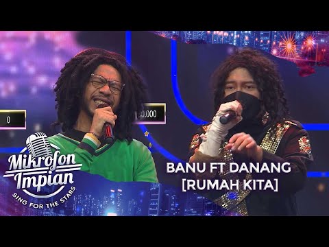 Danang ft Banu - [RUMAH KITA] | Mikrofon Impian GTV