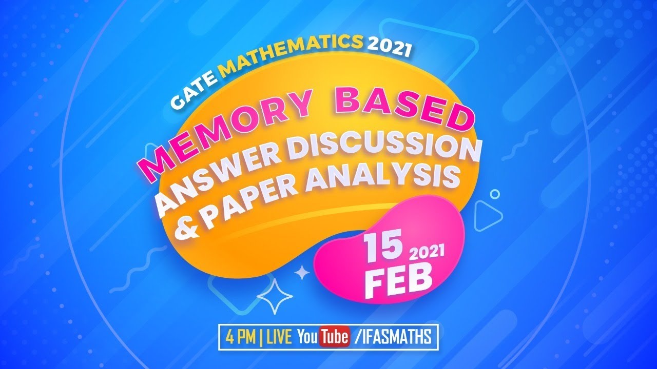 Gate Mathematics 2021 Paper Discussion | Memory Based Questions | IFAS